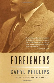 Foreigners (Vintage International) - Caryl Phillips