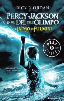 Il ladro di fulmini (Percy Jackson and the Olympians #1) - Rick Riordan, Loredana Baldinucci