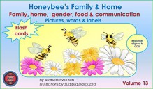 Honeybee's Family & Home FLASH CARDS Volume 13 Children's books, Teaching resources, aligned to Common Core State Standards: Family, home, gender, food ... (pictures, words, labels) (Honeybee Series) - Jeanette Vuuren, Sudipta Dasgupta