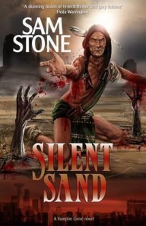 Silent Sand - Sam Stone