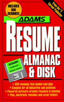 Adams Resume Almanac - Bob Adams Publishers, Adams Media