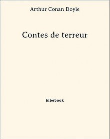 Contes de terreur (French Edition) - Arthur Conan Doyle