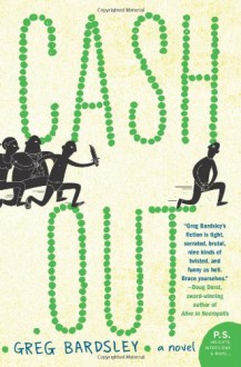 Cash Out - Greg Bardsley