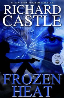 Frozen Heat - Richard Castle