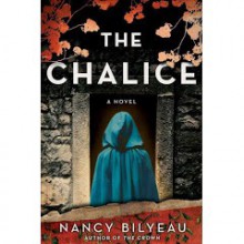 The Chalice - Nancy Bilyeau