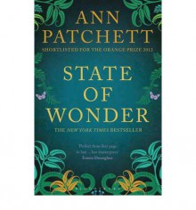 State of Wonder - Ann Patchett