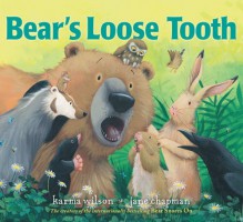 Bear's Loose Tooth - Karma Wilson,Jane Chapman