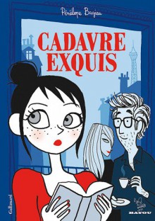 Cadavre exquis - Pénélope Bagieu