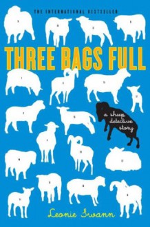 Three Bags Full - Leonie Swann