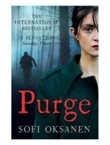 Purge - Sofi Oksanen, Lola Rogers