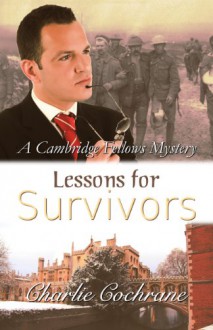 Lessons for Survivors - Charlie Cochrane