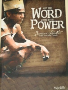 And the Word Came with Power, 2006 publication - Joanne Shetler;Patricia Purvis