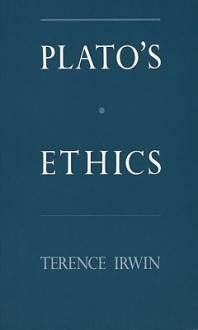 Plato's Ethics - Terence Irwin