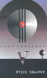 Rysio Snajper - Kurt Vonnegut