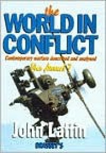 The World in Conflict: War Annual 7 - John Laffin