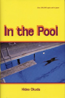 In the Pool - Hideo Okuda, Giles Murray