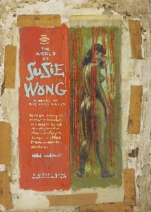 World Of Suzie Wong - Richard Mason