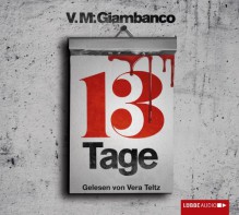 Dreizehn Tage - V.M. Giambanco, Michael Marianetti, Audible Michael Treutler, Vera Teltz