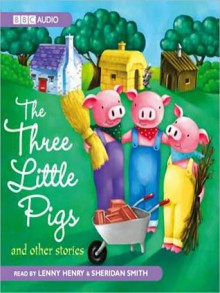 Three Little Pigs and Other Stories - Lenny Henry, Sheridan Smith