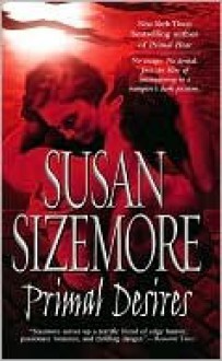 Primal Desires - Susan Sizemore