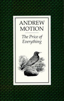 The Price of Everything - Andrew Motion