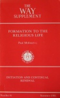 Formation to the Religious Life - Paul Molinari, James Walsh