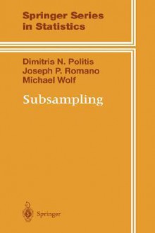 Subsampling - Dimitris N. Politis, Michael Wolf