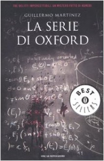 La serie di Oxford - Guillermo Martínez, Jole Da Rin