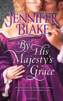 By His Majesty's Grace - Jennifer Blake