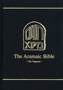 The Aramaic Bible: The Isaiah Targum : Introduction, Translation, Apparatus and Notes (Aramaic Bible) - Bruce Chilton