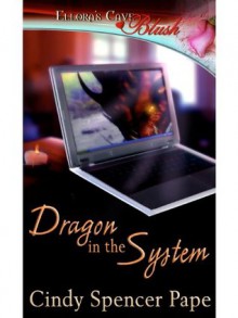 Dragon in the System - Cindy Spencer Pape