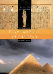 The Illustrated Egyptian Book of the Dead - Ramses Seleem, Ramses Seleem