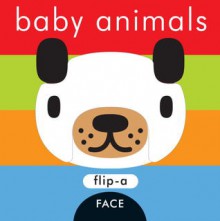 Flip-a-Face: Baby Animals (Board Book) - SAMi