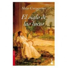 El Siglo De Las Luces - Alejo Carpentier