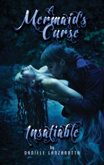 Insatiable - A Mermaid's Curse - Daniele Lanzarotta