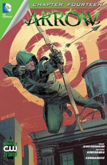 Arrow (2012- ) #14 - Marc Guggenheim, Andrew Kreisberg, Mary Iacono, Xermanico