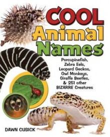 Cool Animal Names - Dawn Cusick