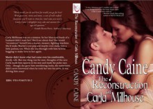 The Reconstruction of Carla Millhouse - Candy Caine