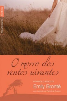 O Morro dos Ventos Uivantes - Emily Brontë