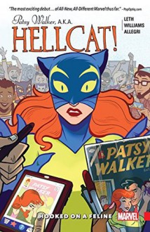 Patsy Walker, A.K.A. Hellcat! Vol. 1: Hooked On A Feline (Patsy Walker, A.K.A. Hellcat! (2015-2017)) - Brittney Williams,Kate Leth