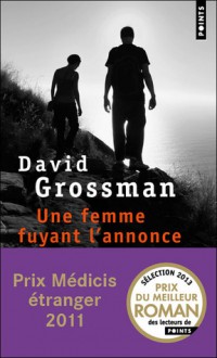 Une femme fuyant l'annonce - David Grossman, Sylvie Cohen