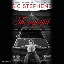 Thoughtful - S. C. Stephens, Jeremy Arthur