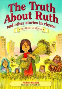 Truth About Ruth - Andrew Bianchi