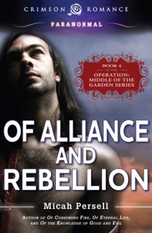 Of Alliance and Rebellion - Micah Persell