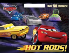 Hot Rods! (Disney/Pixar Cars) - Frank Berrios, Walt Disney Company