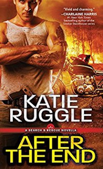 After the End (Search and Rescue) - Katie Ruggle