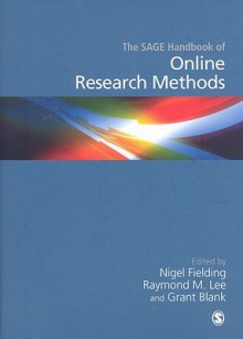 The SAGE Handbook of Online Research Methods - Nigel G. Fielding, Raymond M. Lee, Grant Blank