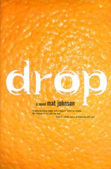 Drop - Mat Johnson