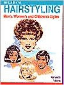 Milady's Hairstyling: Men's, Women's and Children's Styles - Kenneth Young