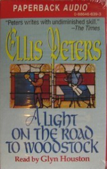 Light on the Road to Woodstock - Ellis Peters